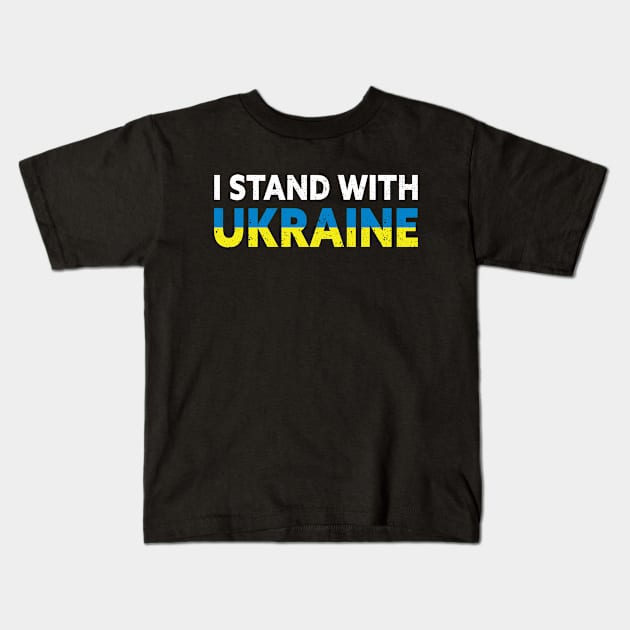 I Stand With Ukraine With Ukrainian Flag Kids T-Shirt by Julorzo